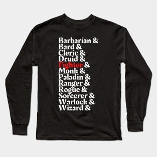 I'm The Fighter - D&D All Class Long Sleeve T-Shirt